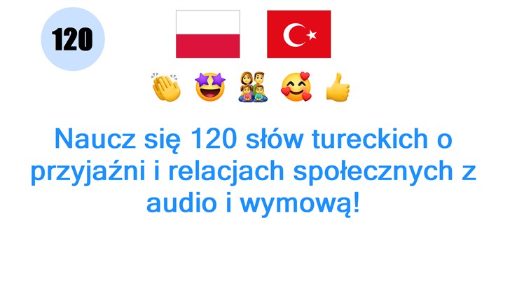 Naucz się 120 słów tureckich o przyjaźni i relacjach społecznych z audio i wymową!